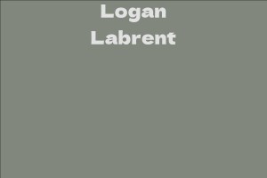 Logan Labrent Facts Bio Career Net Worth Aidwiki