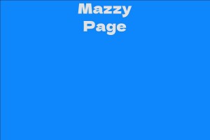 Mazzy Page Facts Bio Career Net Worth Aidwiki