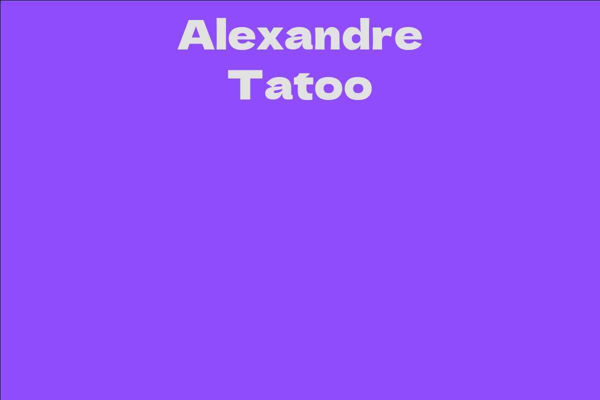 Alexandre Tatoo