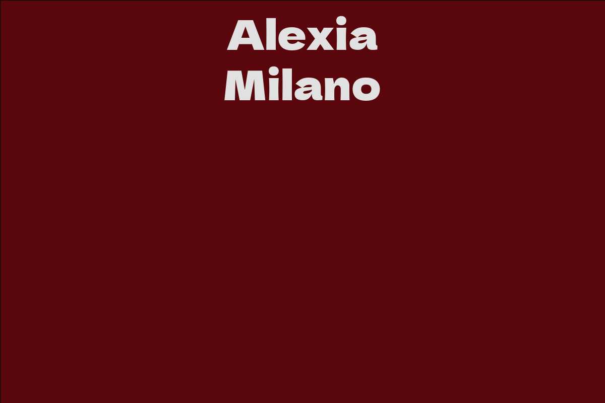 Alexia Milano Facts Bio Career Net Worth Aidwiki