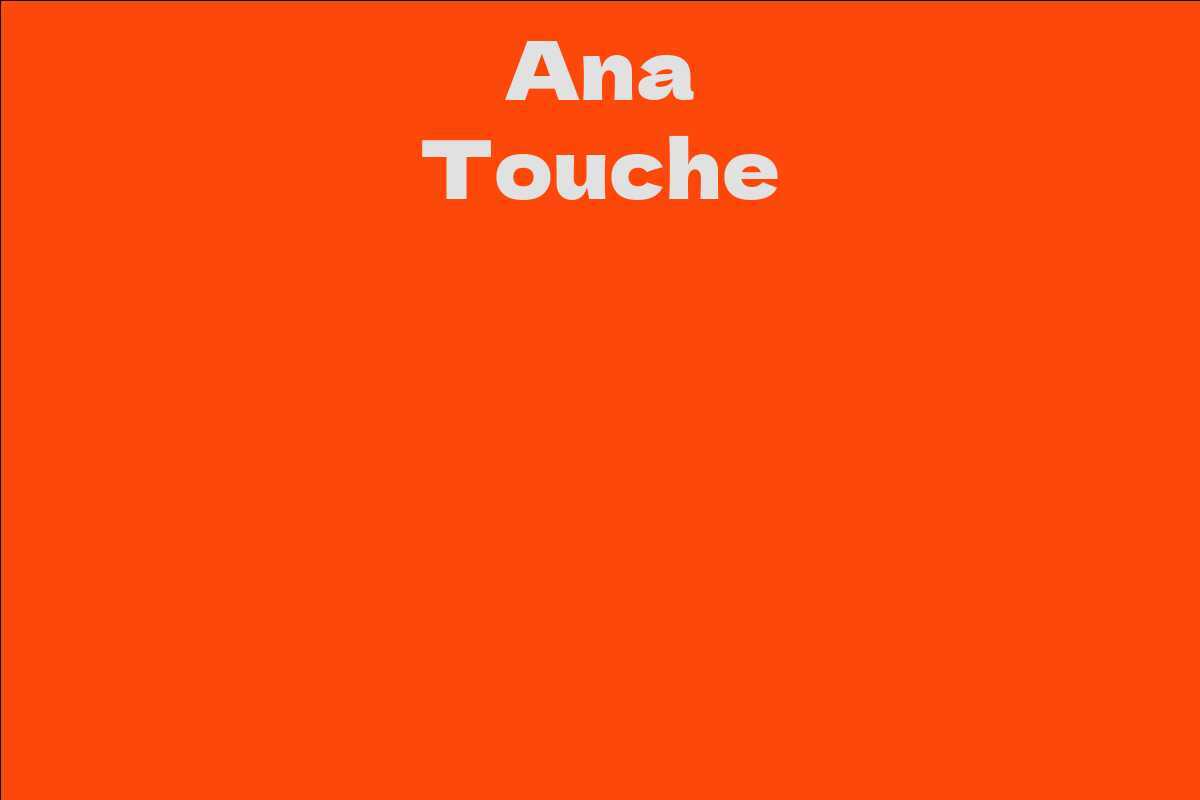 Ana Touche