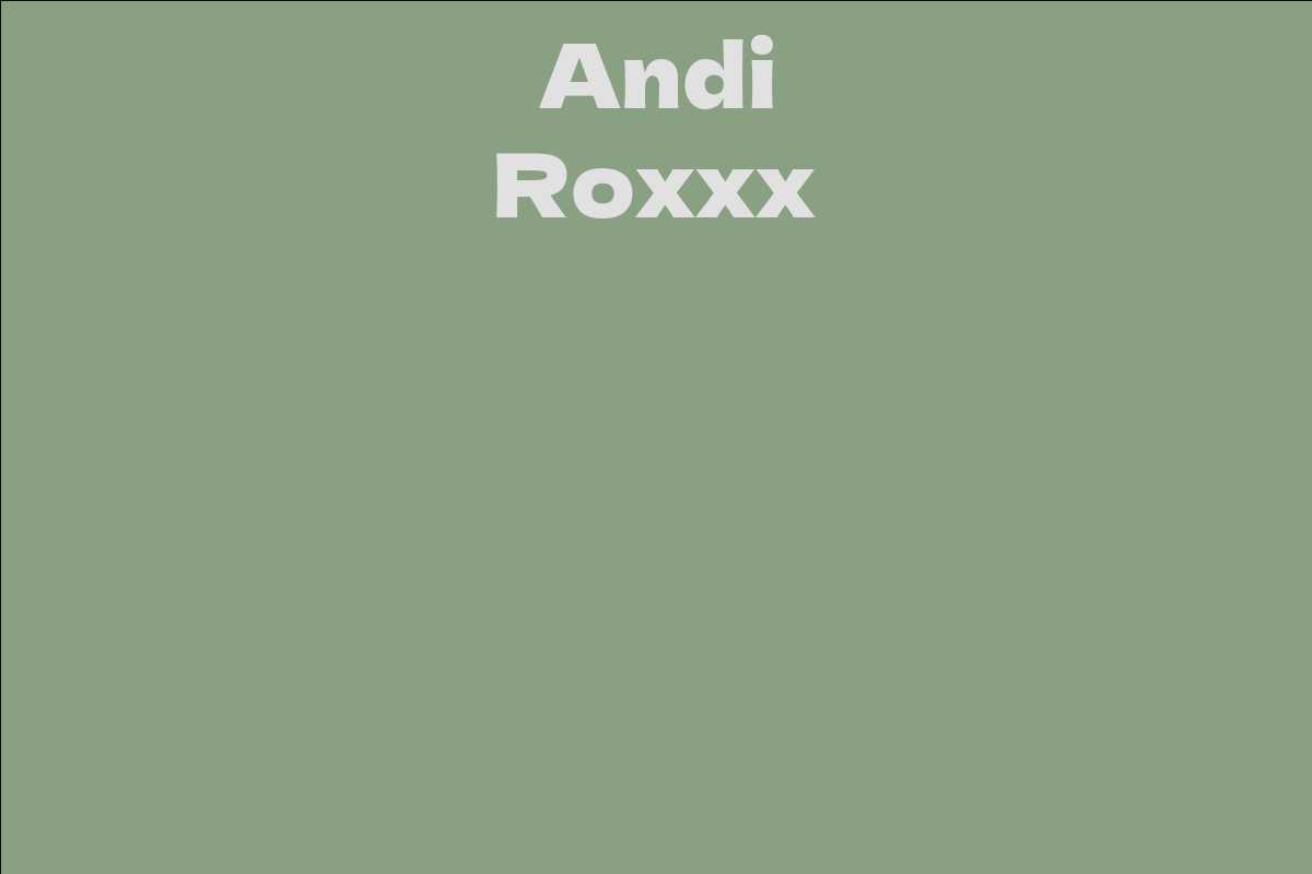 Andi Roxxx