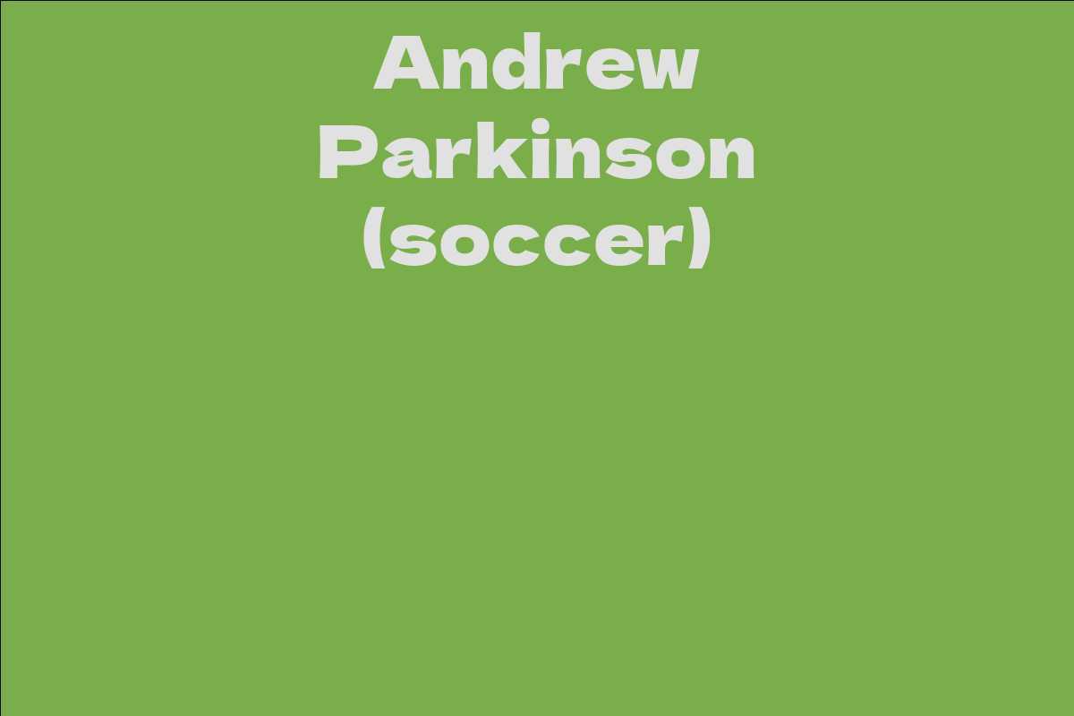 Andrew Parkinson (soccer)