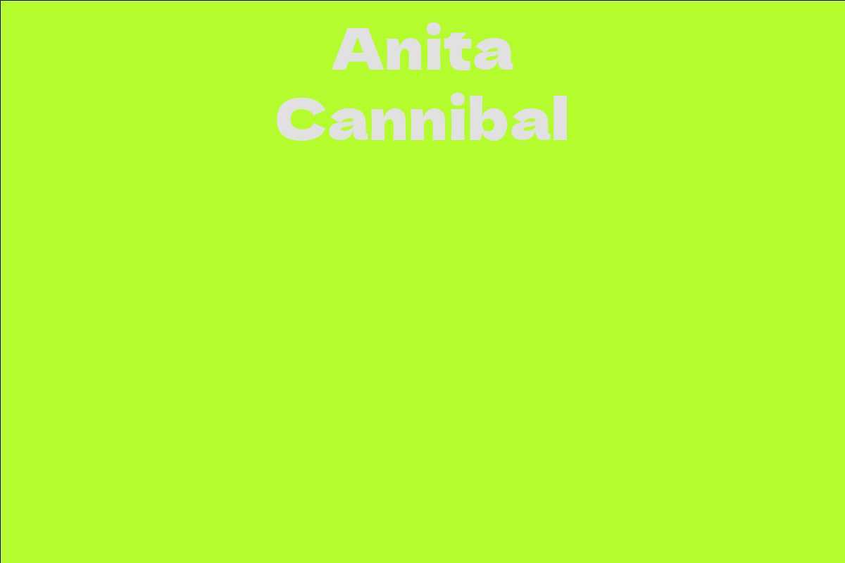 Anita Cannibal
