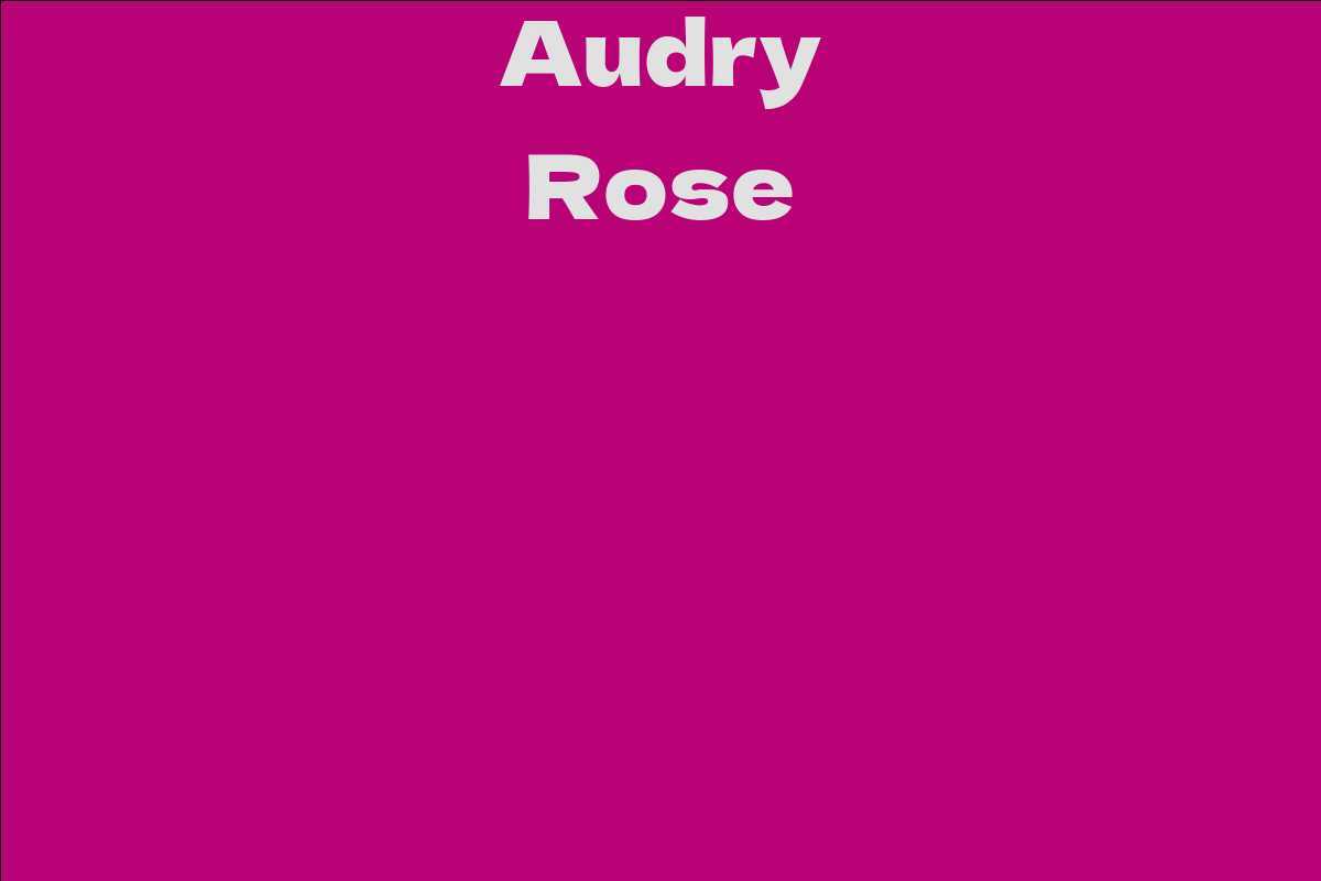 Audry Rose