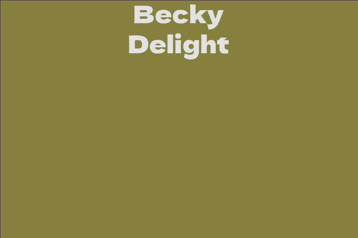 Becky Delight