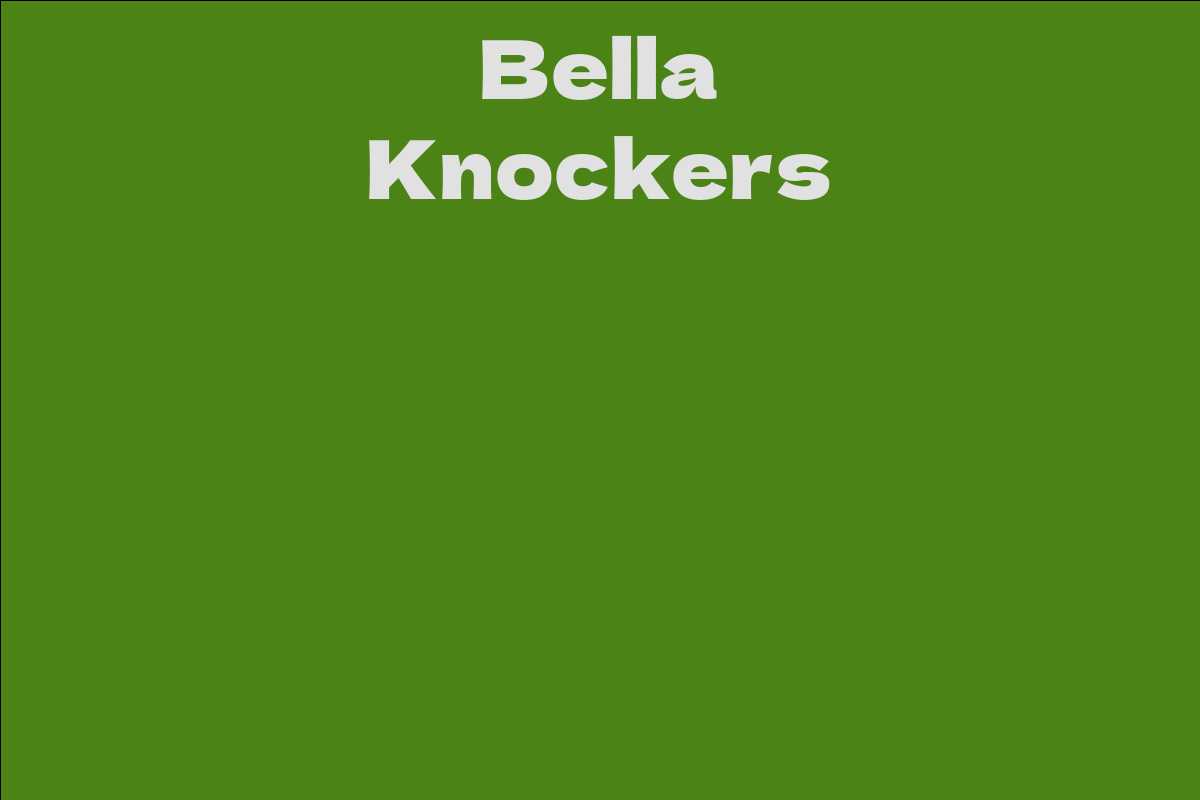Bella Knockers