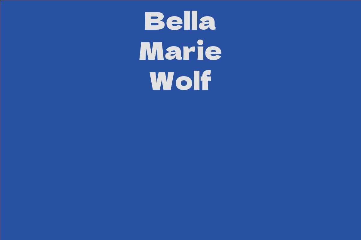 Bella Marie Wolf