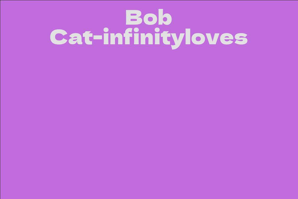 Bob Cat-infinityloves