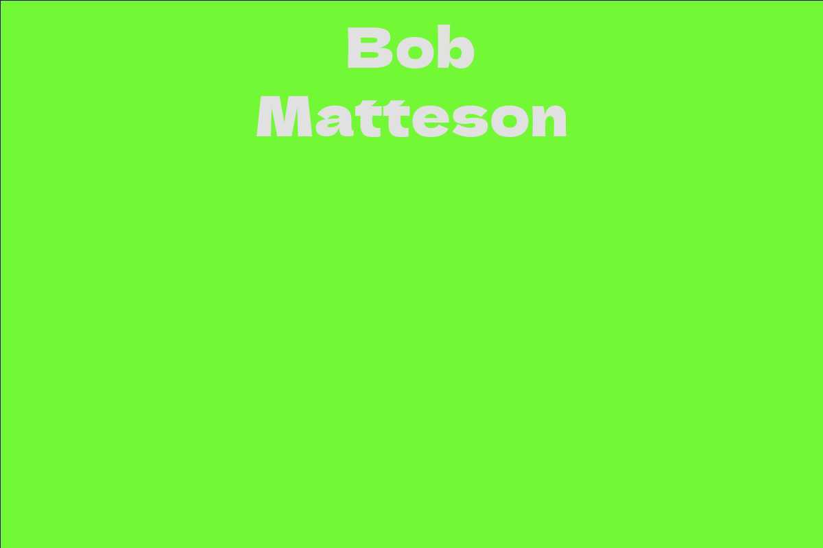 Bob Matteson