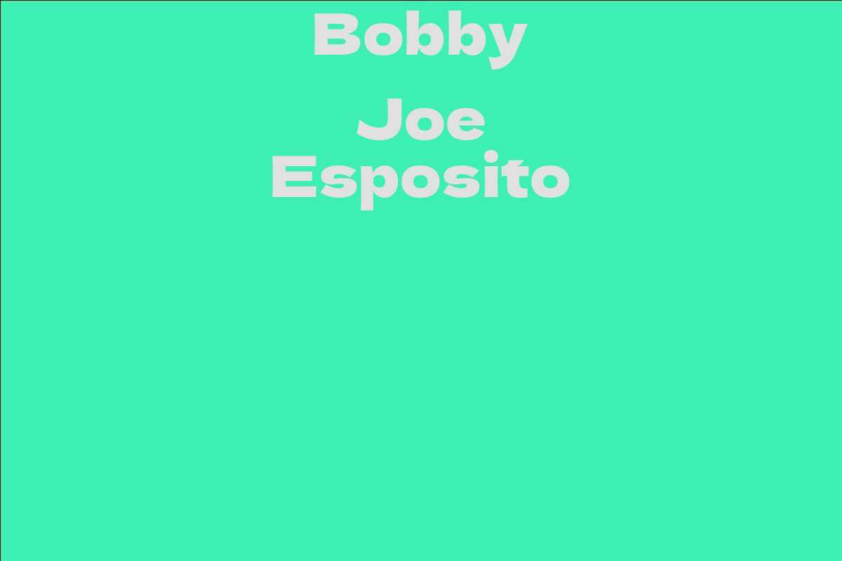 Bobby Joe Esposito