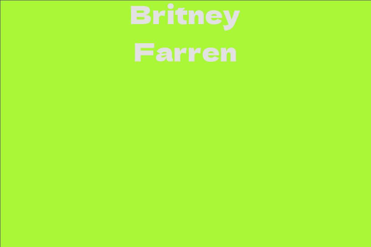 britney-farren-facts-bio-career-net-worth-aidwiki