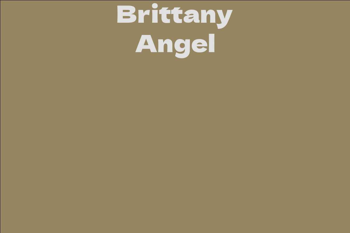 Brittany Angel - Facts, Bio, Career, Net Worth | AidWiki