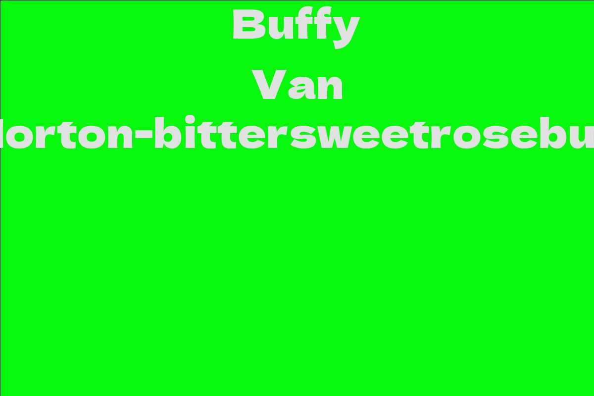 Buffy Van Norton-bittersweetrosebud