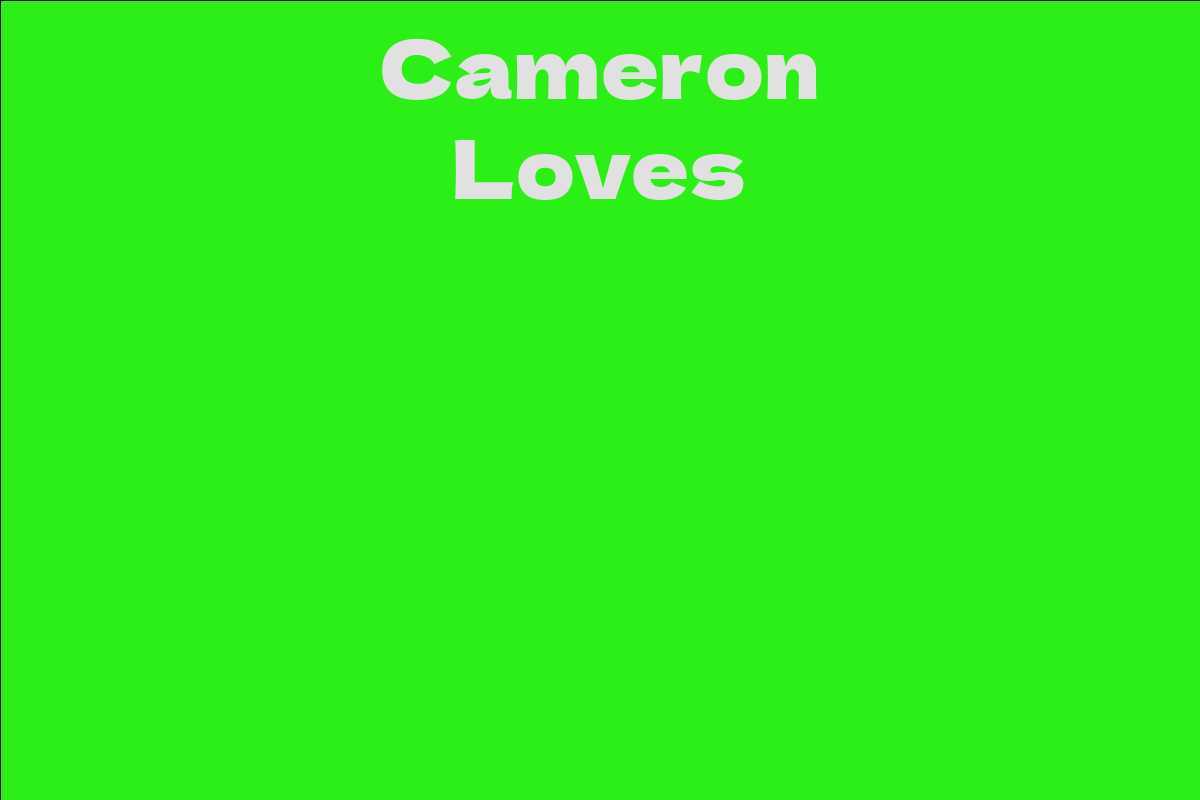 Cameron Loves