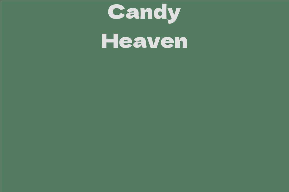 Candy Heaven Facts, Bio, Career, Net Worth AidWiki