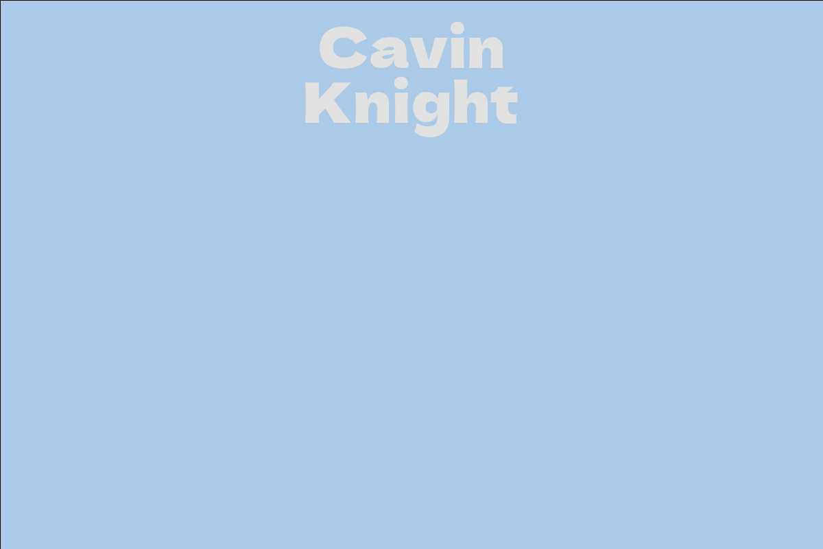 Cavin Knight Facts, Bio, Career, Net Worth AidWiki