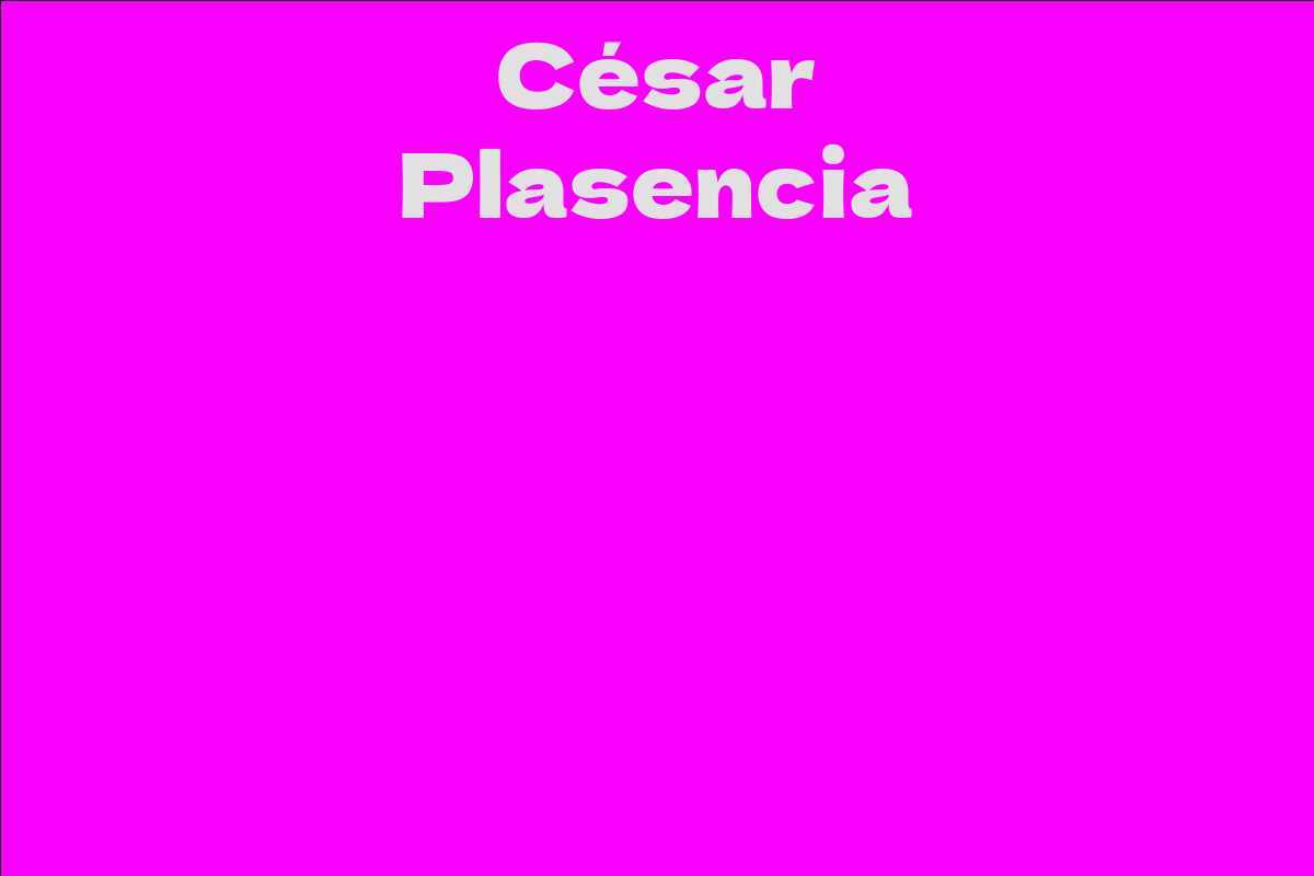 César Plasencia