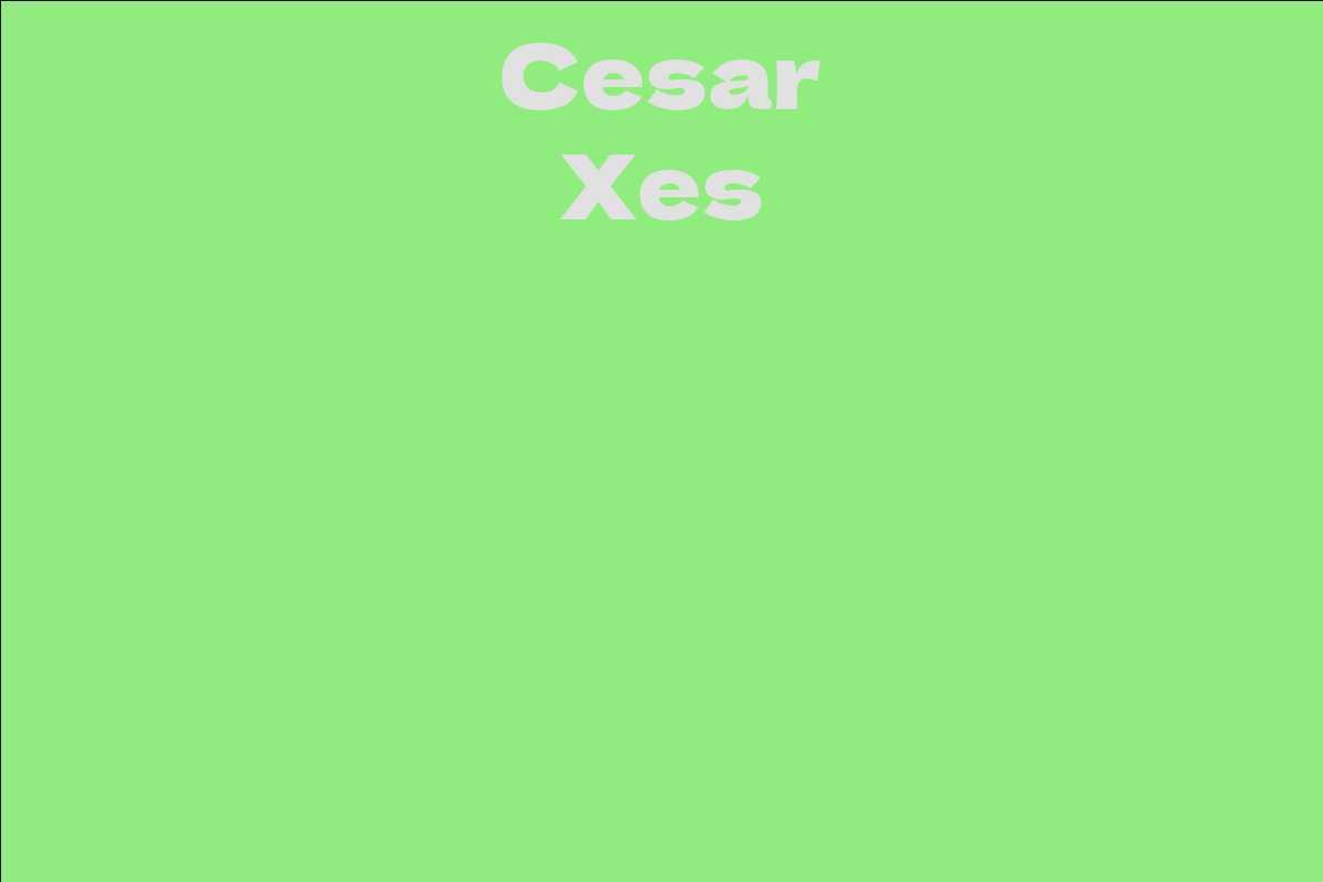 Cesar Xes