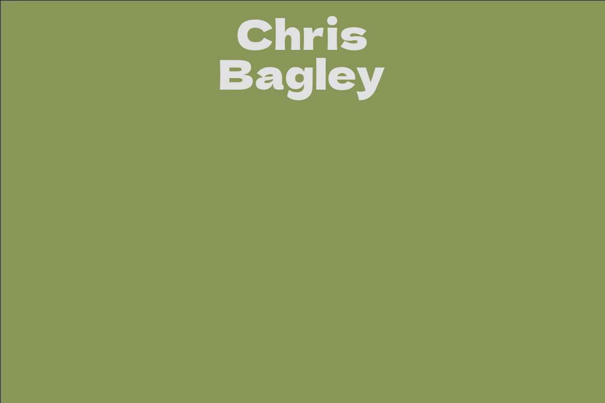 Chris Bagley Facts, Bio, Career, Net Worth AidWiki