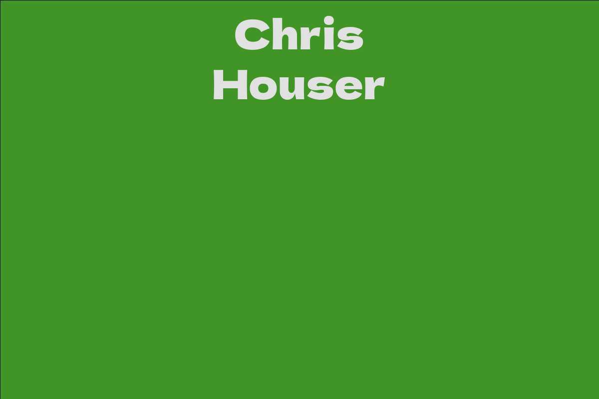 Chris Houser