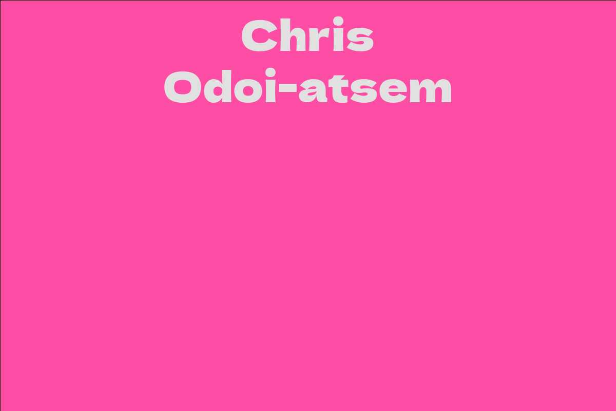 Chris Odoiatsem Facts, Bio, Career, Net Worth AidWiki