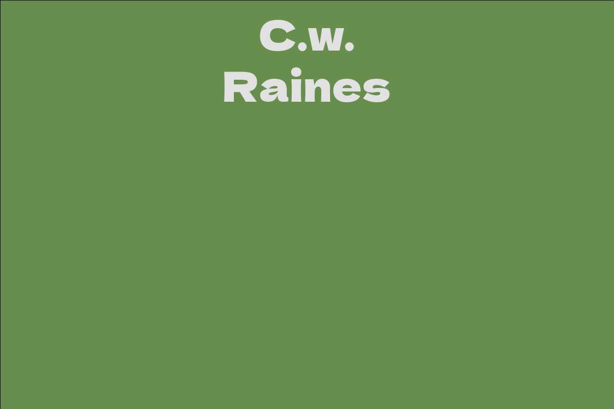 C.w. Raines