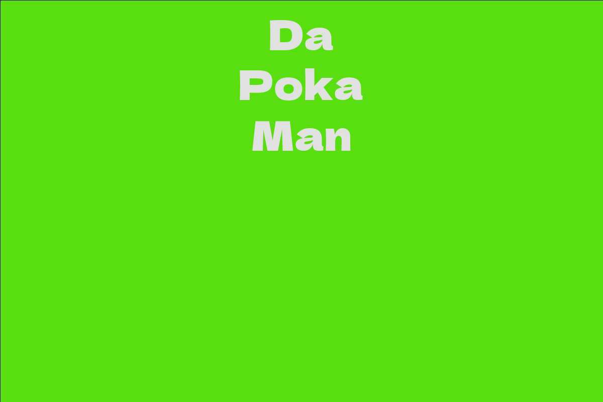 Da Poka Man
