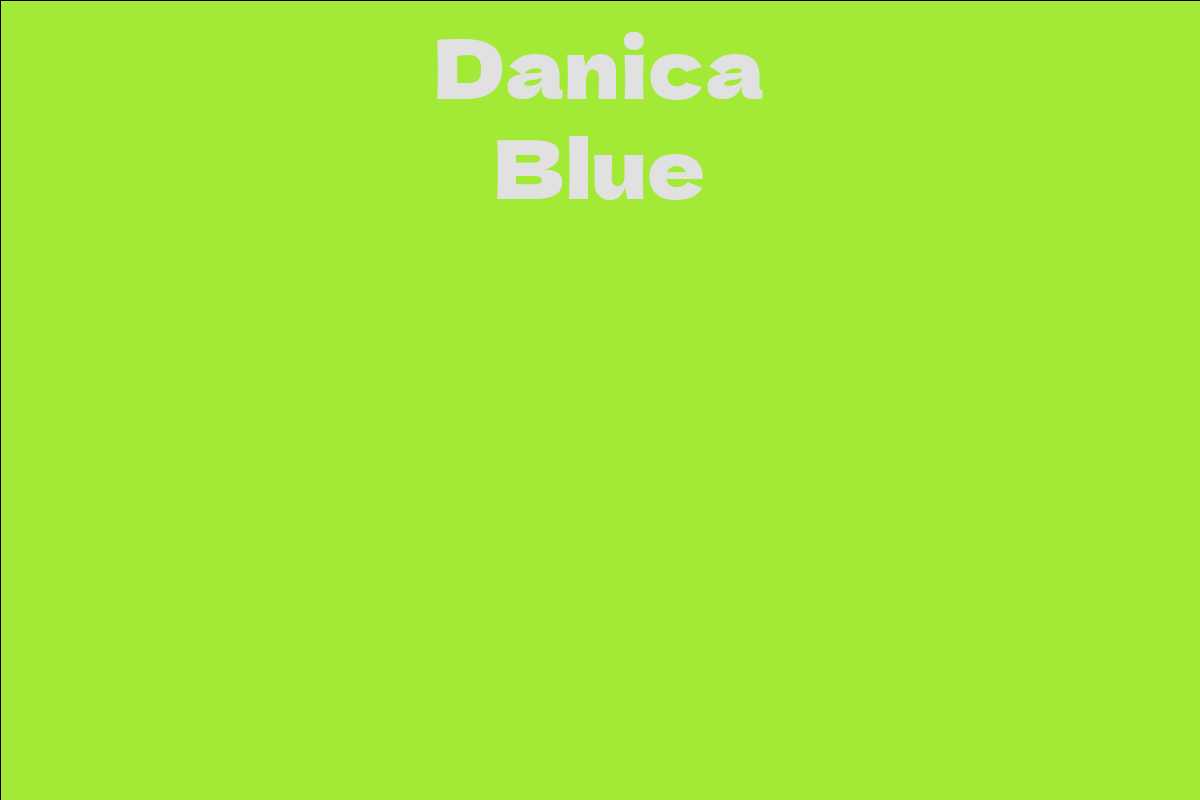 Danica Blue - Facts, Bio, Career, Net Worth | AidWiki