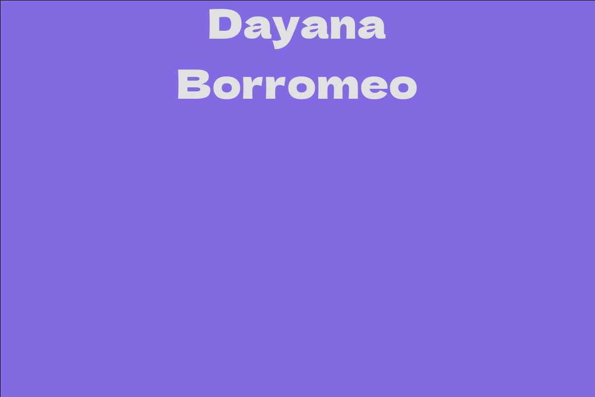Dayana Borromeo