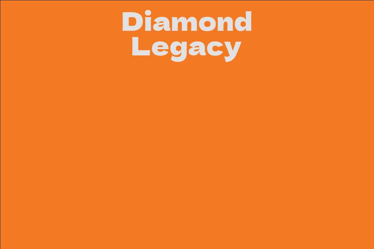 Diamond Legacy