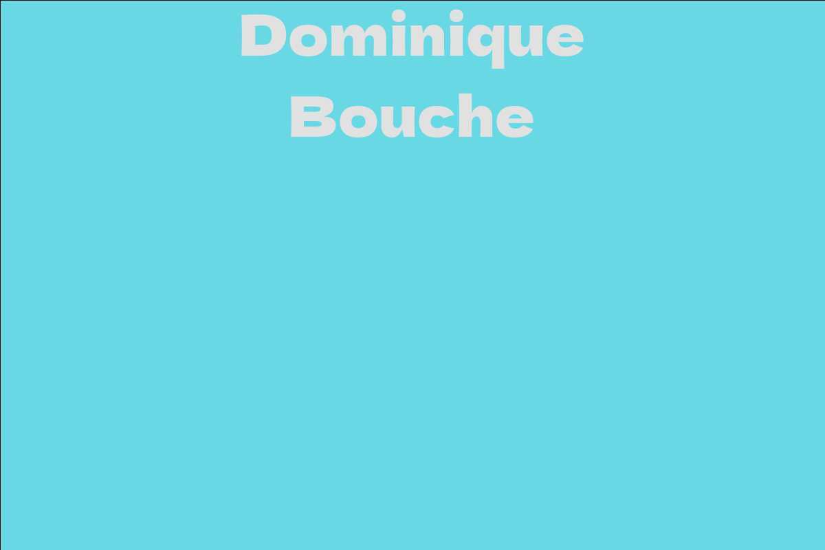 Dominique Bouche