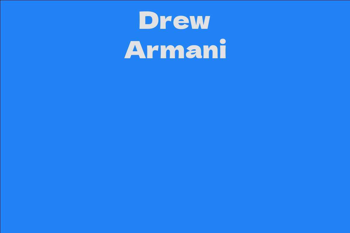 Drew Armani