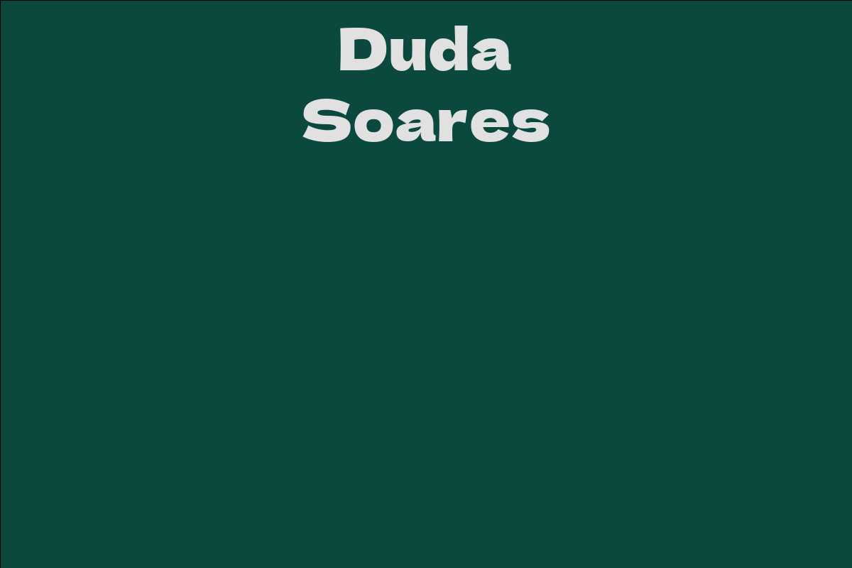 duda-soares-facts-bio-career-net-worth-aidwiki