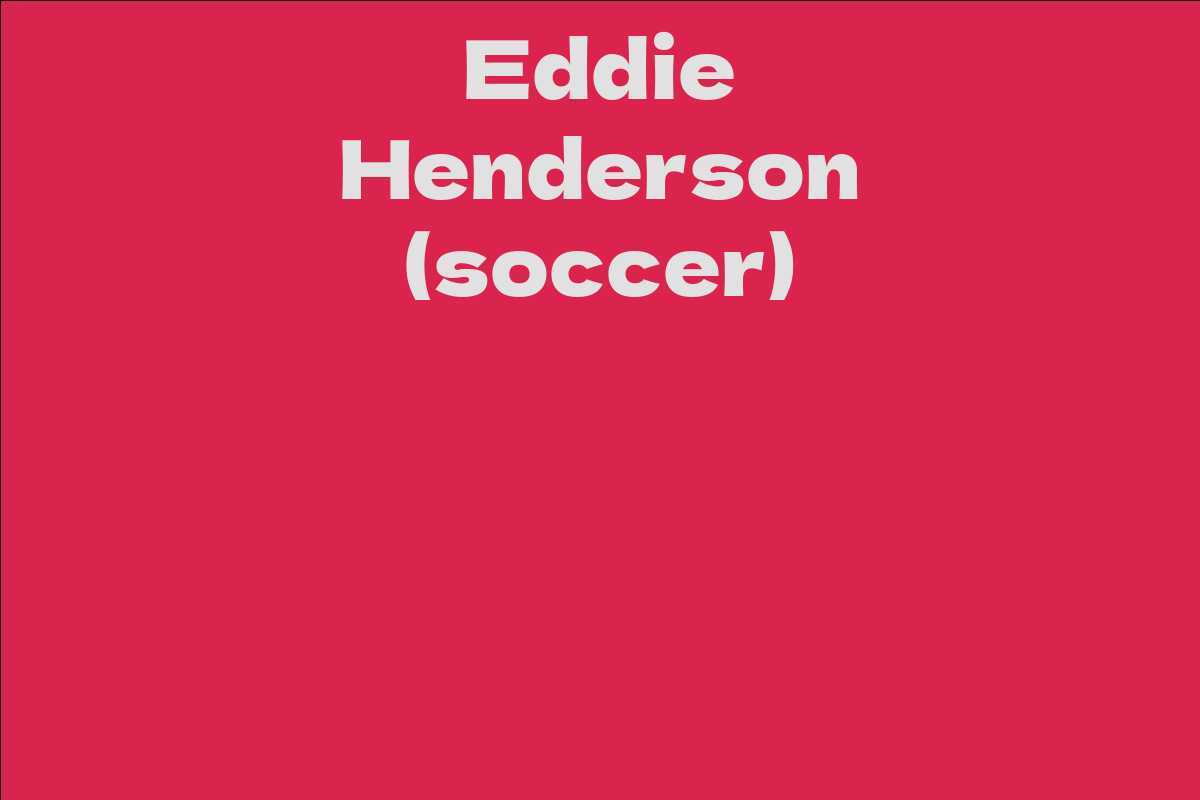 Eddie Henderson (soccer)