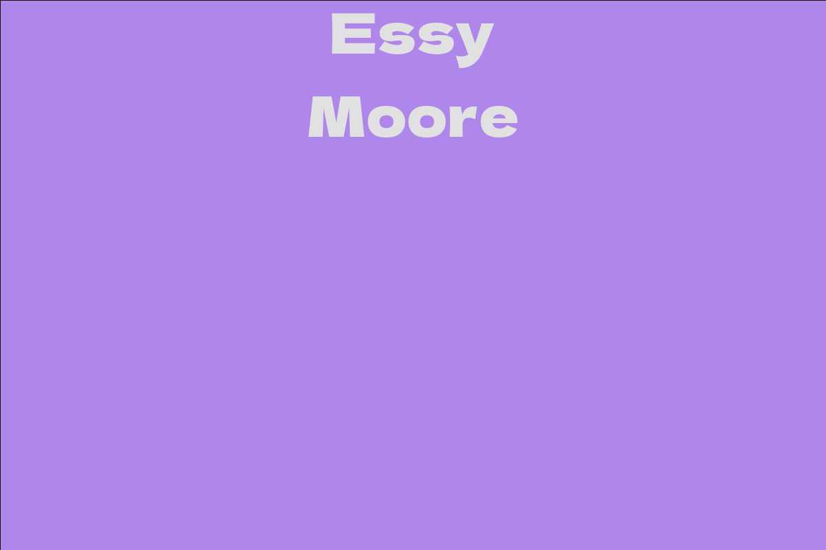 Essy Moore