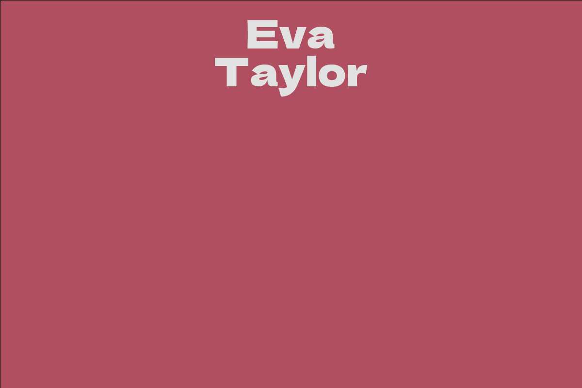 Eva Taylor