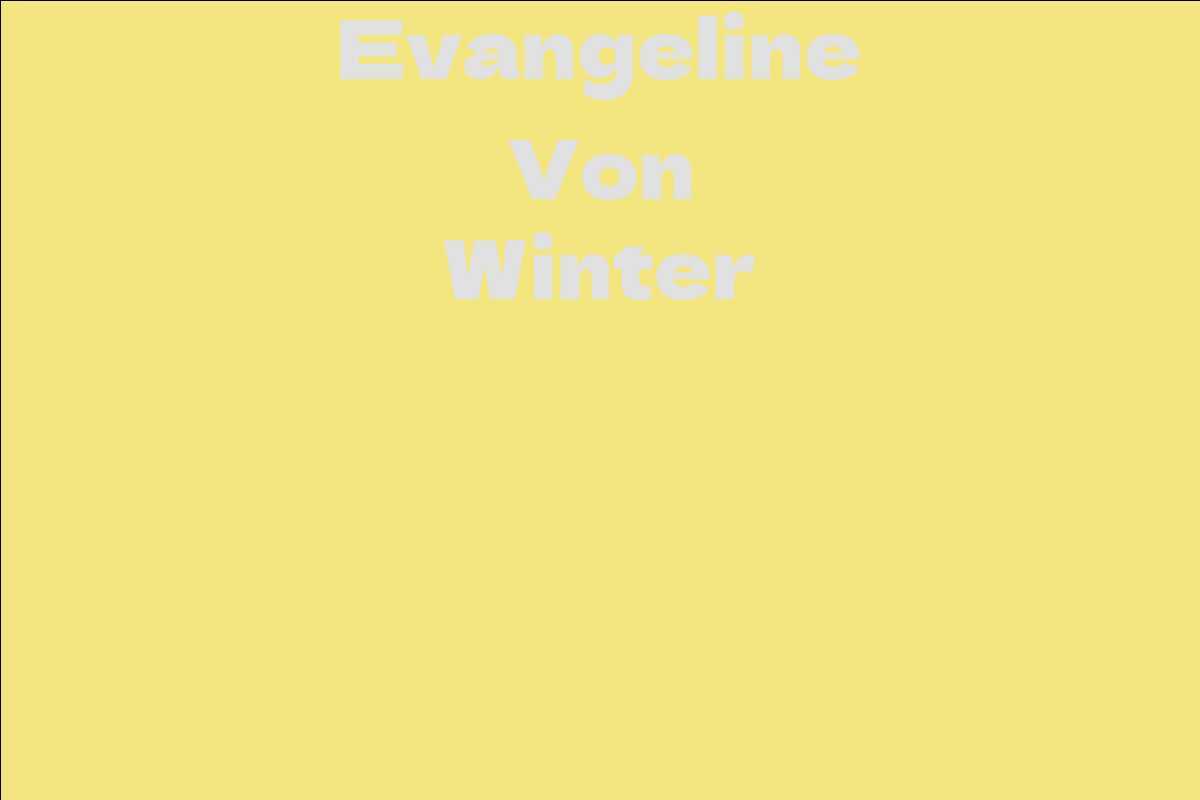 Evangeline Von Winter