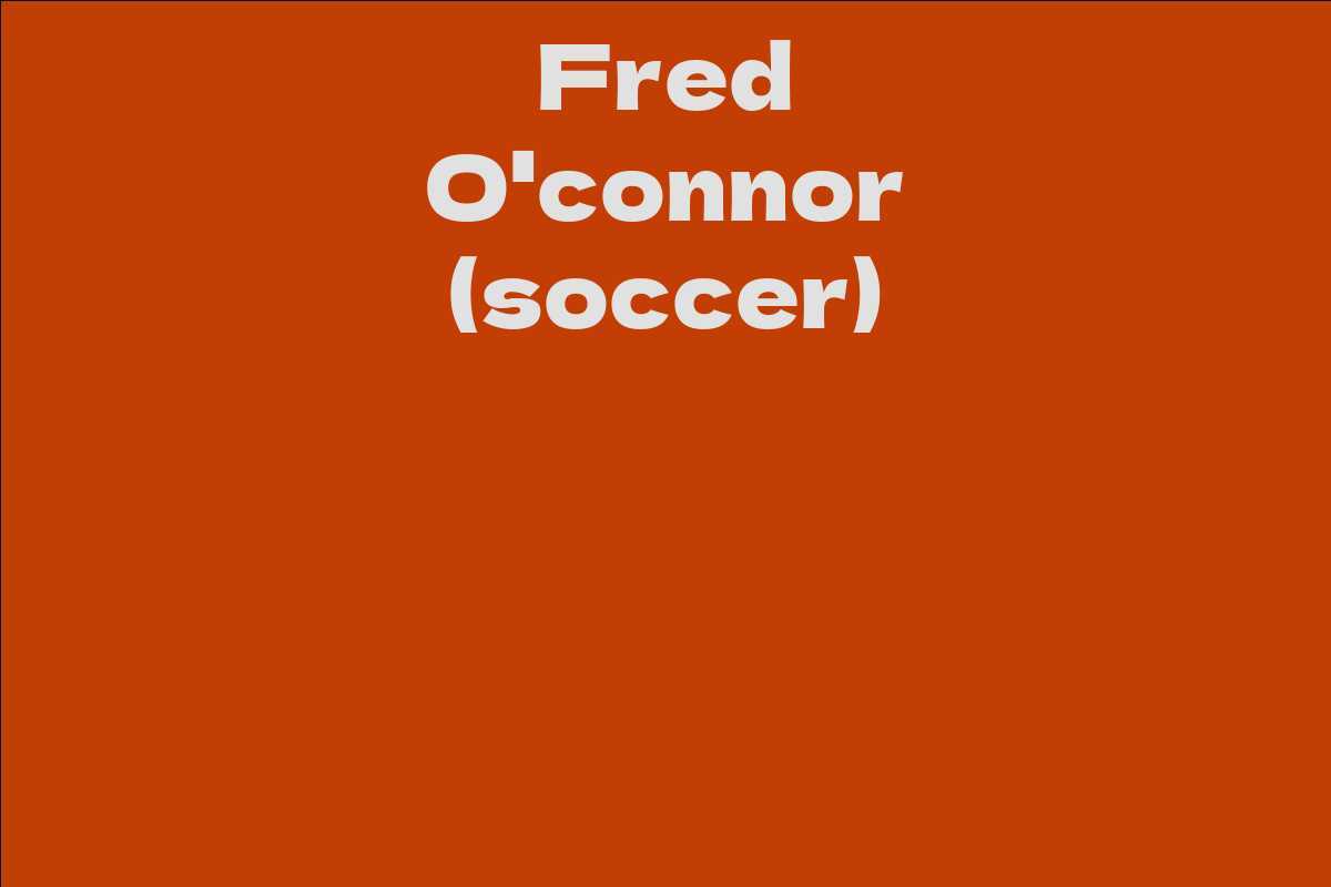 Fred O'connor (soccer)