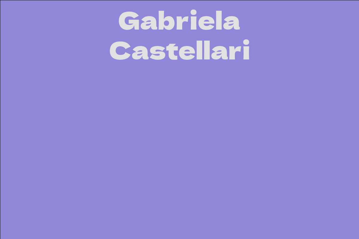 Gabriela Castellari - Facts, Bio, Career, Net Worth | AidWiki