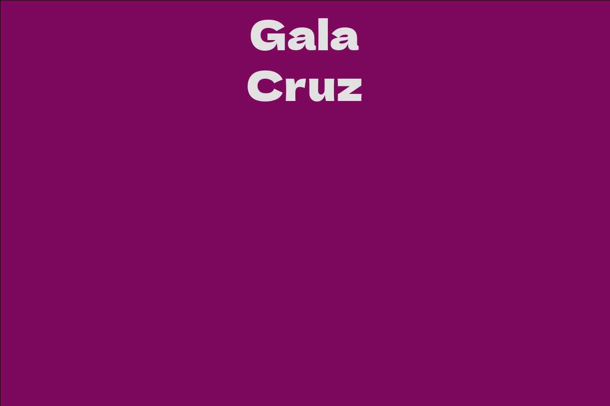 gala-cruz-facts-bio-career-net-worth-aidwiki