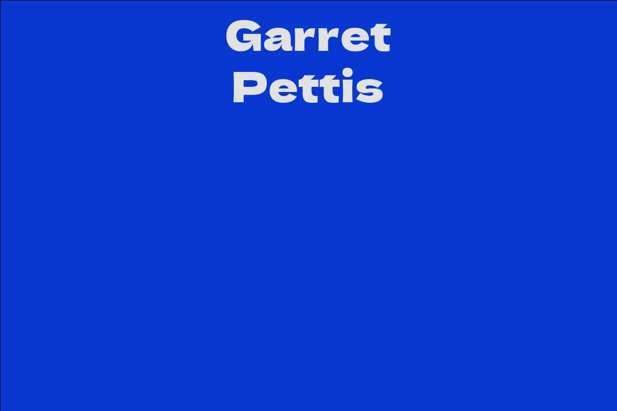 Garret Pettis - Facts, Bio, Career, Net Worth AidWiki