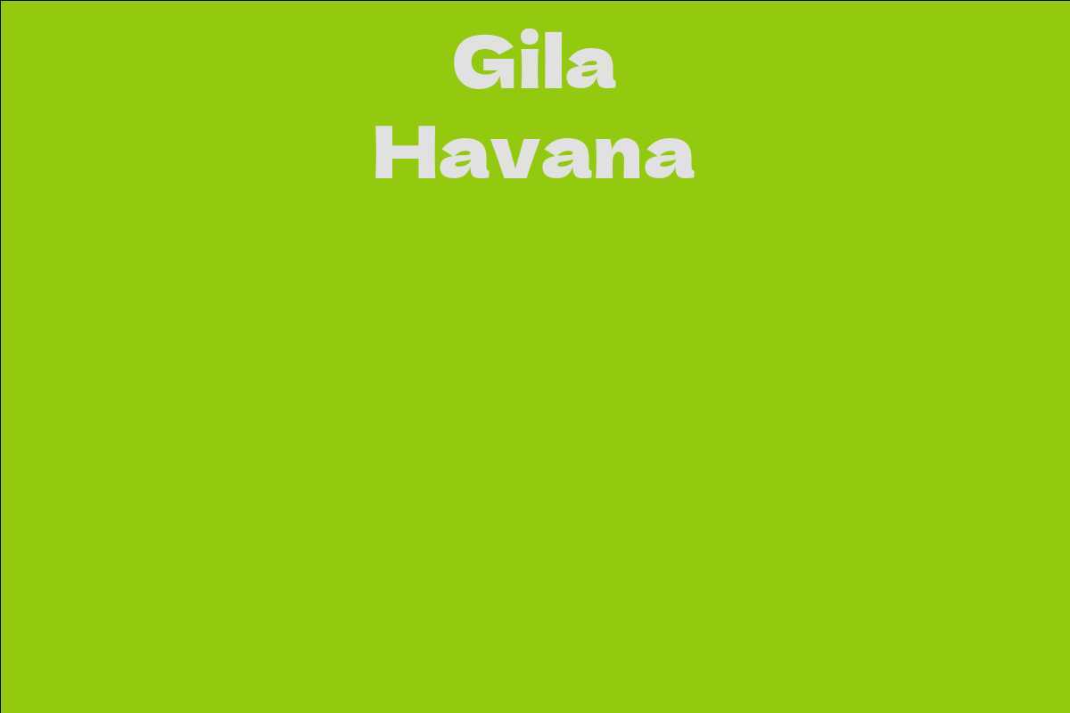 Gila Havana