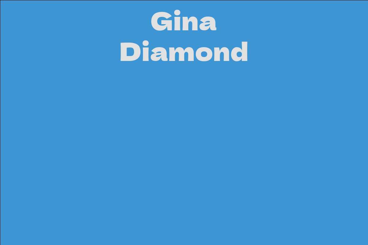 Gina Diamond