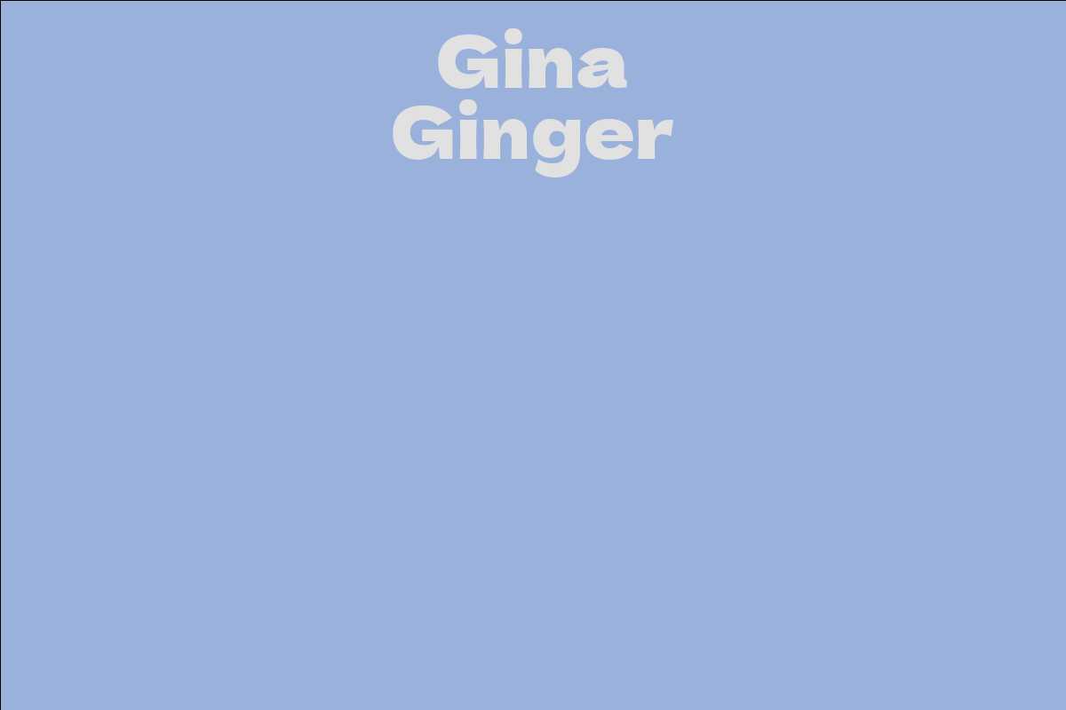 Gina Ginger Facts Bio Career Net Worth Aidwiki