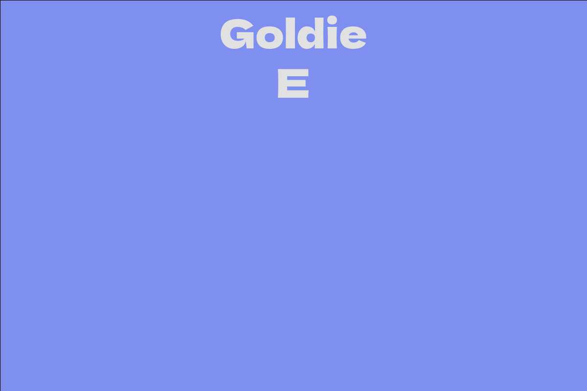 Goldie E