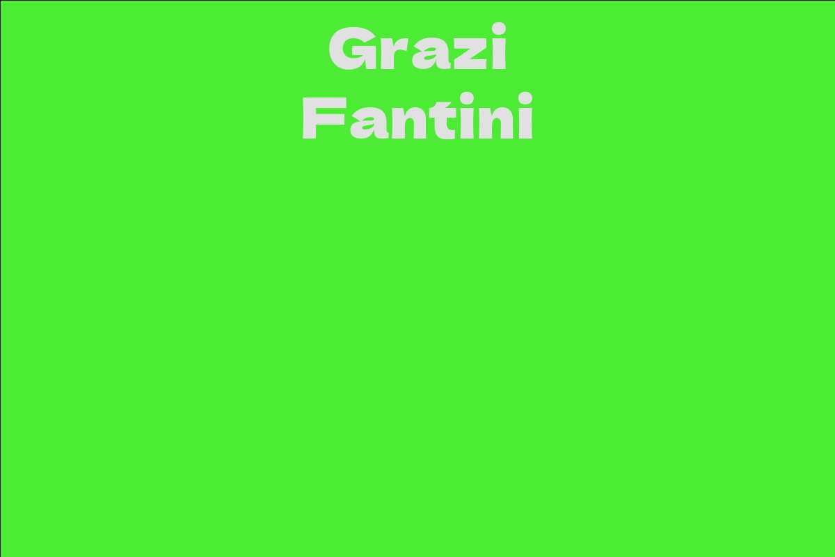 Grazi Fantini