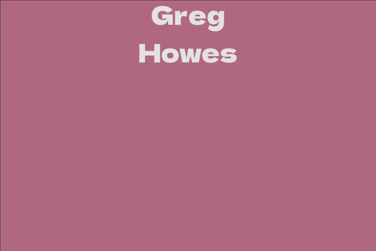 Greg Howes