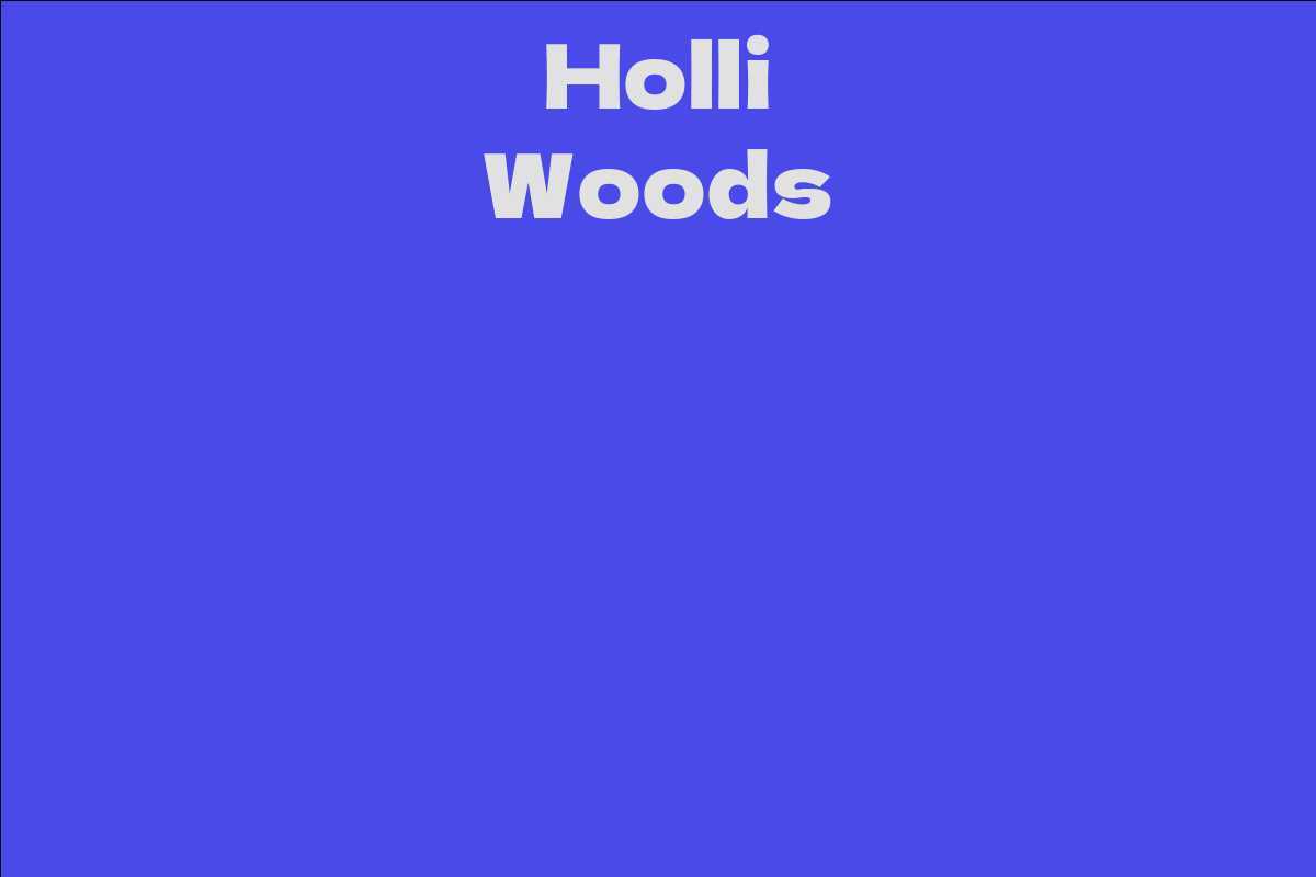Holli Woods