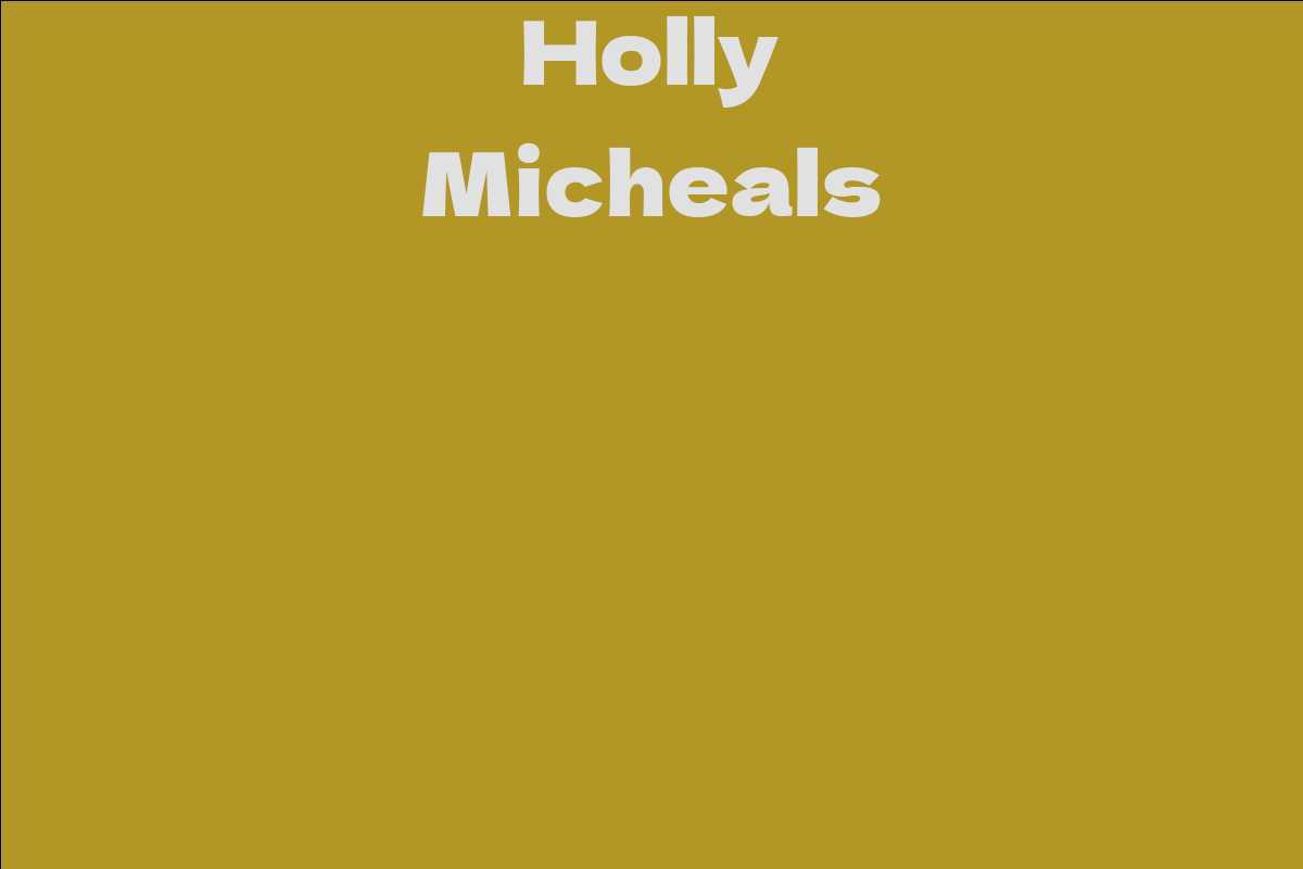 Holly Micheals